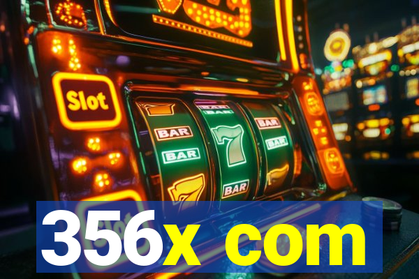 356x com